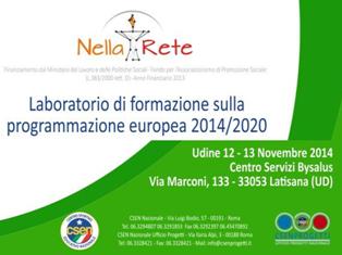 “LABORATORIO DI FORMAZIONE SULLA PROGRAMMAZIONE EUROPEA 2014/2020”.