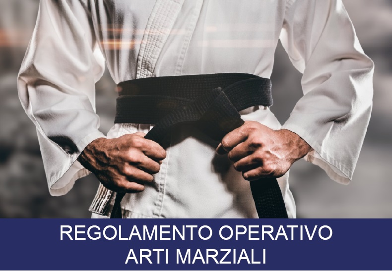 REGOLAMENTO OPERATIVO ARTI MARZIALI